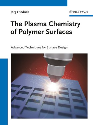 cover image of The Plasma Chemistry of Polymer Surfaces